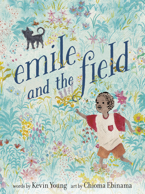 Title details for Emile and the Field by Kevin Young - Wait list